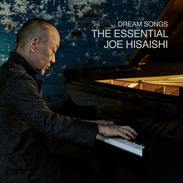Dream Songs: The Essential Joe Hisaishi 专辑封面